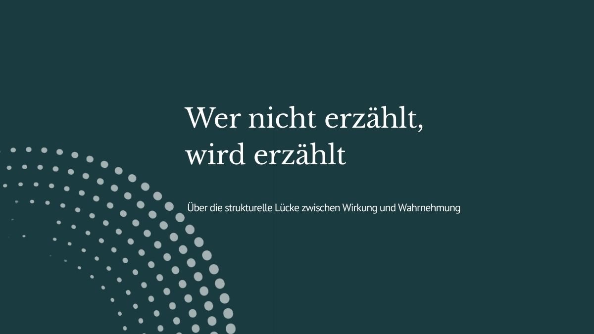 Narrative Gap: Warum Leistung allein nicht reicht