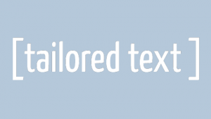 tailored text